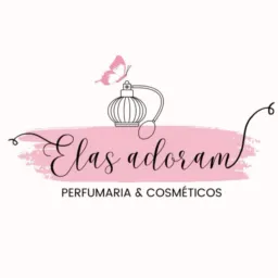 ELAS ADORAM - PERFUMARIA E COSMÉTICOS 💖✨