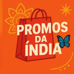 PROMOS DA ÍNDIA 🦋🛍️