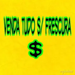 "VENDA TUDO S/FRESCURA "
