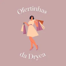 ✨ PROMOS FEMININA NATUTA E AVON🚀🔥🚨🛒 Dryca#1 ✨