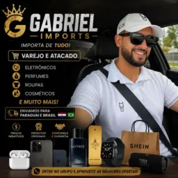 GABRIEL IMPORTADOS 🚀🔥