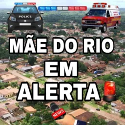 MÃE DO RIO EM ALERTA🚨