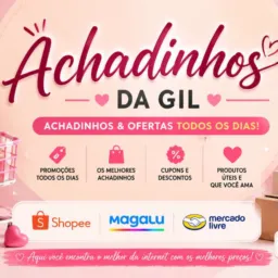 ✨ Clube dos achadinhos da Gil🛍️