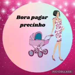 Bora pagar precinho Baby/ infanto /infantil
