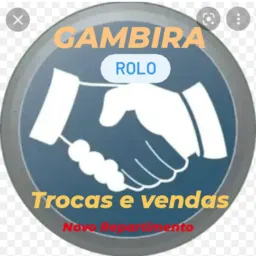 GAMBIRA-ROLO-TROCAS🚲🚗🎸🎮