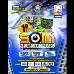 1° Encontro De Som Automotivo Pesqueiro Pilequinho 🔈🔉🔊