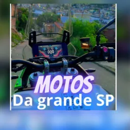 MOTOS DA GRANDE SP 🏍️🥇 L🦋