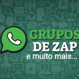 Grupos de zap e muito mais...