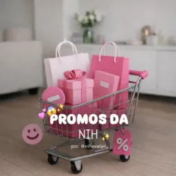 PROMOS DA NIH #1 💕🔥