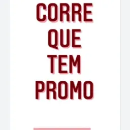 PROMOÇÃO TODO DIA!💰