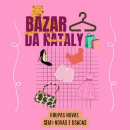 Bazar da Nataly 🛍️👜🤑