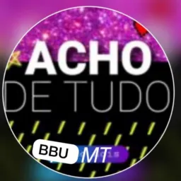 ACHO &TUDO BBU
