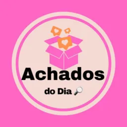 ACHADOS DO DIA✨🛍️