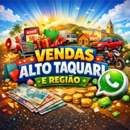 VENDAS ALTO TAQUARI 💵🛍️🖥️🚗