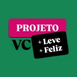 Projeto VC +Leve +Feliz