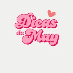 Dicas da May 🛍️
