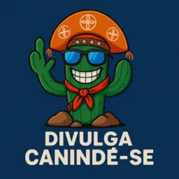 DIVULGA CANINDÉ- SERGIPE
