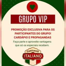 GRUPO VIP CLIENTES CANTINHO ITALIANO