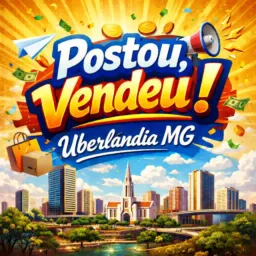 POSTOU, VENDEU UBERLÂNDIA 📢