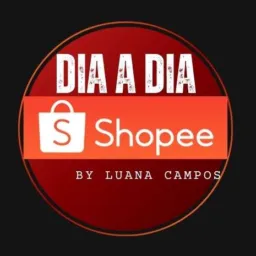 DIA A DIA SHOPEE BY LUANA