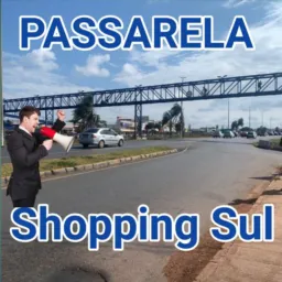 📢 Passarela Shopping Sul 📢