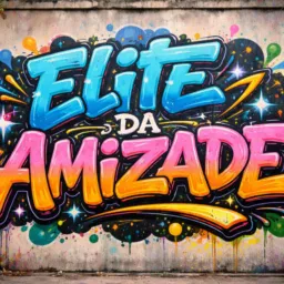 Elite da Amizade🫂