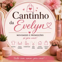 Cantinho da Evelyn ✨🛍️