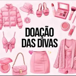 DOAÇÃO DAS DIVA 💞