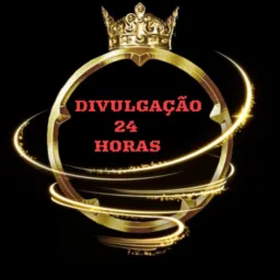 ✨~ DIVULGAÇÃO 24 HORAS ~✨