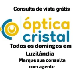 Óptica cristal consulta de vista grátis todos os domingos. Em Luzilândia