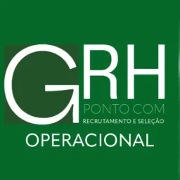 GRH.COM Vagas *Operacionais*