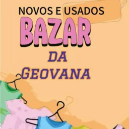 Bazar da Geovana👗👚👕