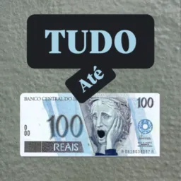TUDO ATÉ 1️⃣0️⃣0️⃣💸