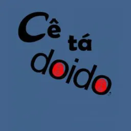 Ce 🍺tá 🍺doido🍺 2021🍺🍺