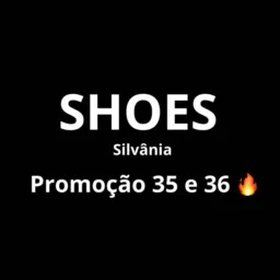BAZAR Promocional nº 35 e 36🔥 SHOES Silvânia