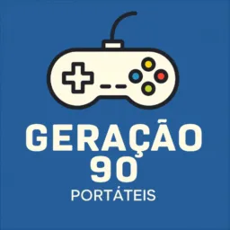 Geração 90 | Portáteis
