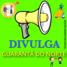 DIVULGA GUARANTÃ DO NORTE