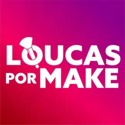 LOUCAS POR MAKE