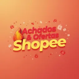 Achados & Ofertas Shopee