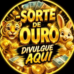 SORTE DE OURO DIVULGUE AQUI