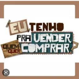EU tenho para vender e compra 🤝