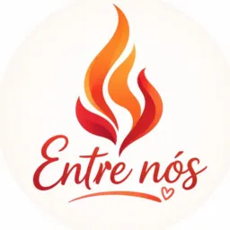 Entre Nós 🔥