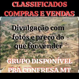 CLASSIFICADOS CONFRESA MT COMPRAS E VENDAS COM FOTOS E PREÇO