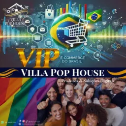 BRASIL🇧🇷 VIP ~ VILLA POP HOUSE | PRODUTOS & SERVIÇOS DIGITAIS