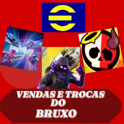 🔴 VENDAS E TROCAS DO BRUXO 🔴