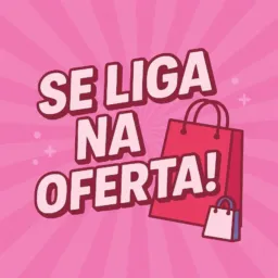 Se liga na oferta! 🛍️