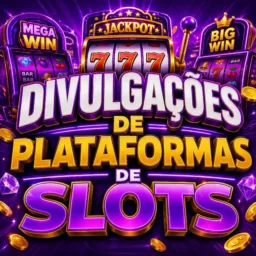 DIVULGAÇÕES DE PLATAFORMAS