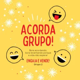 Engaja e vende! 📣 Grupo 2