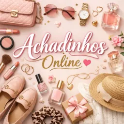 ACHADINHOS ONLINE 🛍️👙👗👠🍽️