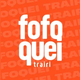 Fofoquei Trairi Oficial